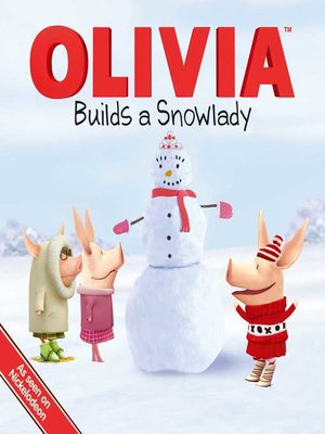 cover image of Olivia Builds a Snowlady